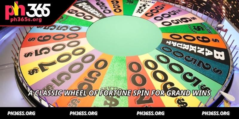 Wheel Of Fortune - Unlocking Grand Prizes With PH365
