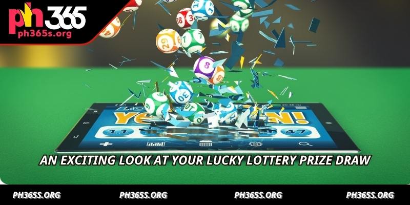 Lucky Lottery Prize Draw - Your Path To Wins With PH365