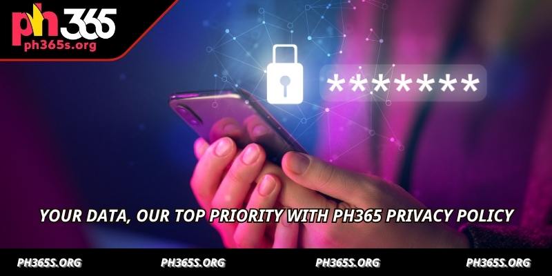 PH365 Privacy Policy - Secure Your Personal Information