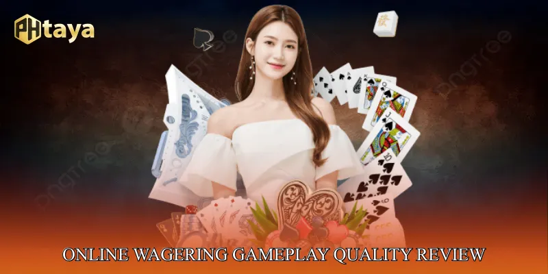 Online Wagering Gameplay Quality Review
