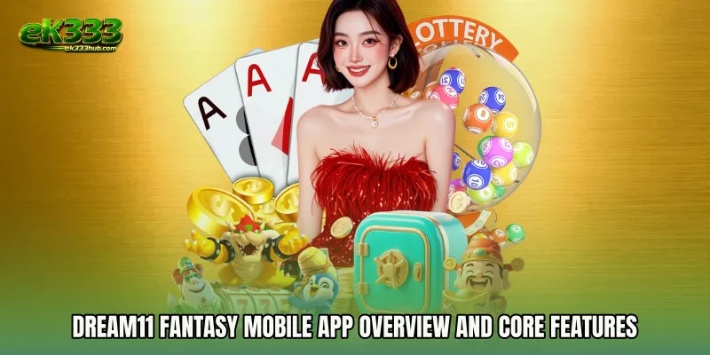 Dream11 Fantasy mobile app Overview and Core Features