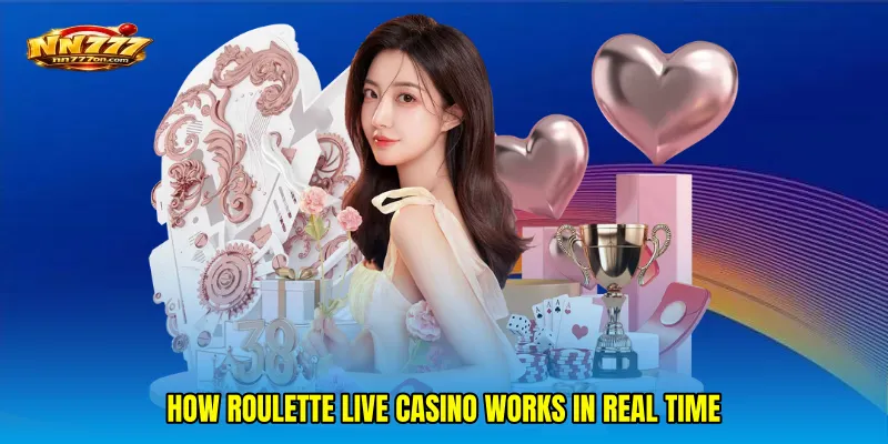How Roulette Live Casino Works in Real Time