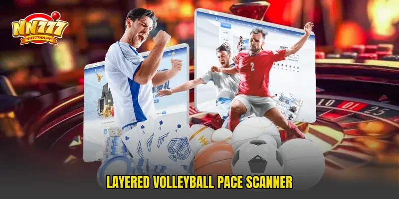 Layered volleyball pace scanner