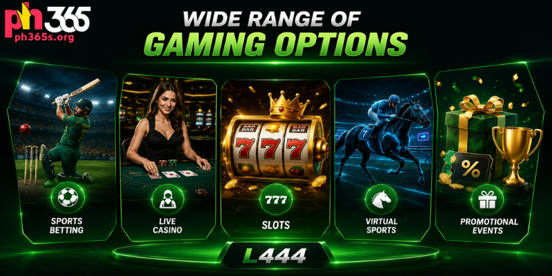 Wide Range of Gaming Options